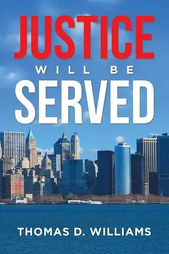 Justice Will Be Served cover