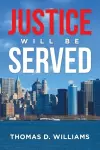 Justice Will Be Served cover