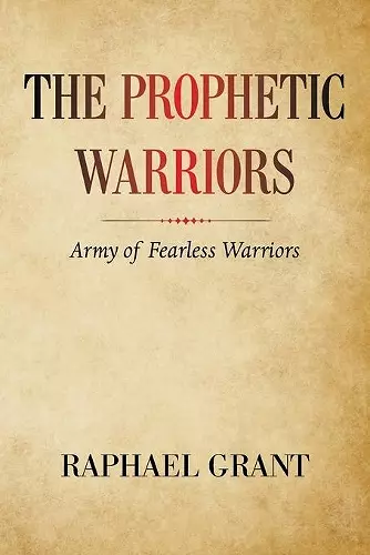 The Prophetic Warriors cover