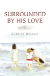 Surrounded by His Love cover