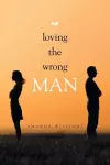 Loving the Wrong Man cover