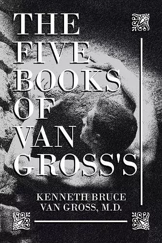 The Five Books of Van Gross's cover