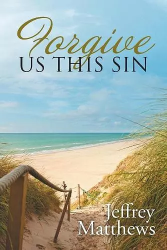 Forgive Us This Sin cover