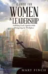 A Guide for Women in Leadership cover