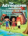 The Adventures of Alexandria, Christian, and Ariel cover