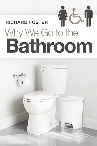 Why We Go to the Bathroom cover
