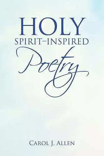 Holy Spirit-Inspired Poetry cover