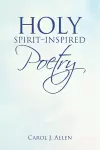 Holy Spirit-Inspired Poetry cover