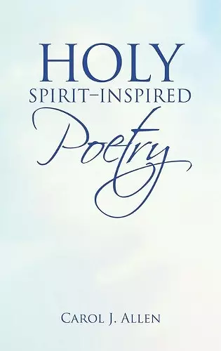 Holy Spirit-Inspired Poetry cover