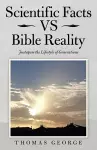 Scientific Facts Vs Bible Reality cover