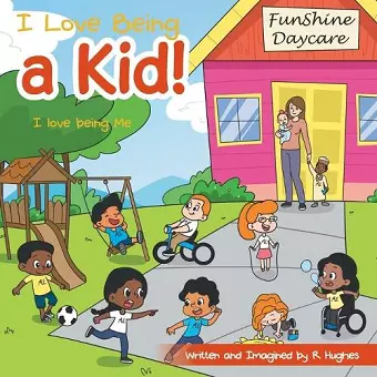 I Love Being a Kid! cover