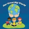 Our Great Big World cover