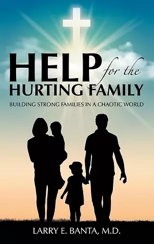 Help for the Hurting Family cover