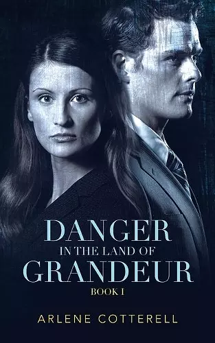 Danger in the Land of Grandeur cover