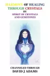 Harmony of Healing Through Crystals cover