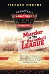 Murder in the G Basketball League cover