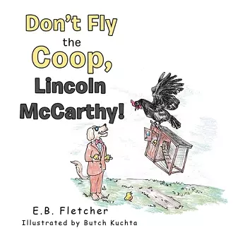 Don't Fly the Coop, Lincoln Mccarthy! cover