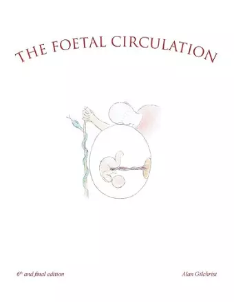 The Foetal Circulation cover