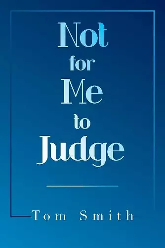 Not for Me to Judge cover