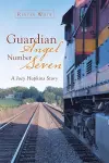 Guardian Angel Number Seven cover