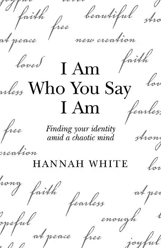 I Am Who You Say I Am cover
