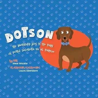 Dotson the Dachshund Goes to the Park cover