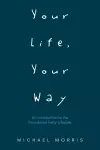 Your Life, Your Way cover