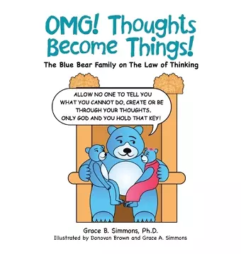 Omg! Thoughts Become Things! cover