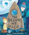 The Dreams We Made cover