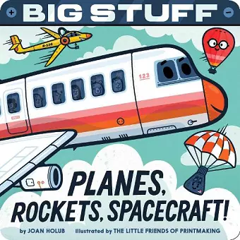 Big Stuff Planes, Rockets, Spacecraft! cover