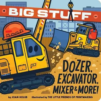 Big Stuff Dozer, Excavator, Mixer & More! cover