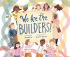 We Are the Builders! cover