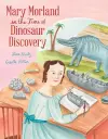 Mary Morland in the Time of Dinosaur Discovery cover