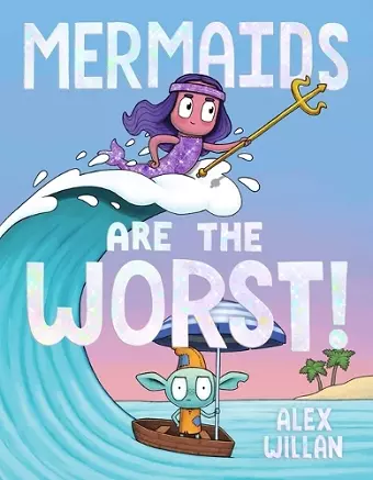 Mermaids Are the Worst! cover