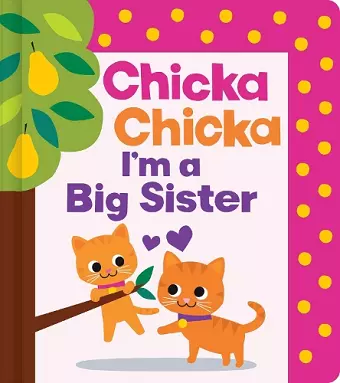 Chicka Chicka I'm a Big Sister cover