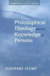 Philosophical Theology and the Knowledge of Persons cover