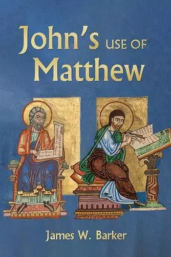 John's Use of Matthew cover