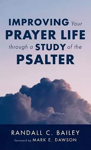 Improving Your Prayer Life Through a Study of the Psalter cover