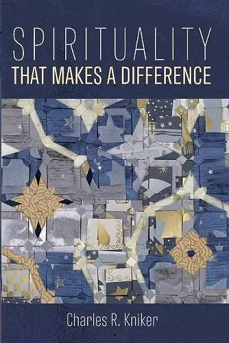 Spirituality That Makes a Difference cover