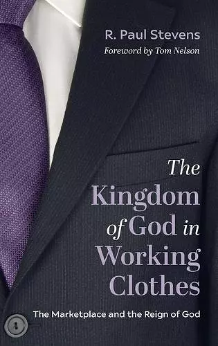 The Kingdom of God in Working Clothes cover