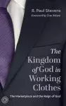 The Kingdom of God in Working Clothes cover