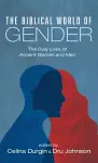 The Biblical World of Gender cover