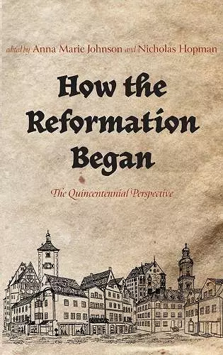 How the Reformation Began cover