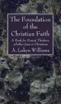 The Foundation of the Christian Faith cover