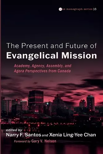 The Present and Future of Evangelical Mission cover