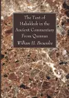 The Text of Habakkuk in the Ancient Commentary from Qumran cover