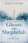 Ghosts of the Shephelah, Book 4 cover