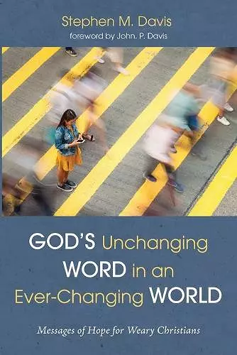 God's Unchanging Word in an Ever-Changing World cover