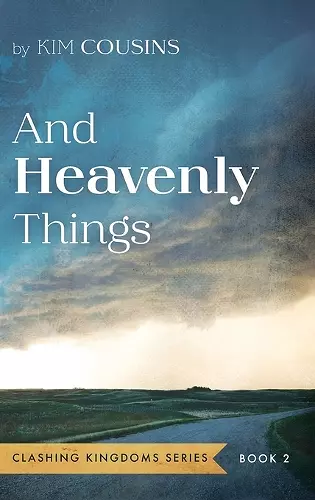 And Heavenly Things cover