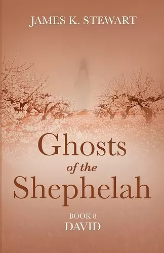 Ghosts of the Shephelah, Book 8 cover